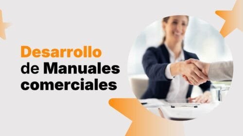 Desarrollamos tus manuales comerciales para ordenar tu proceso de ventas